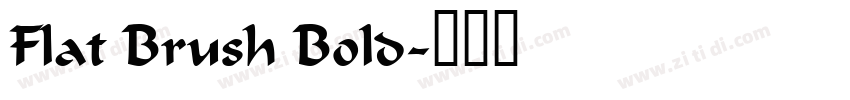 Flat Brush Bold字体转换 Flat Brush Bold字体转换